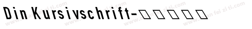 Din Kursivschrift字体转换